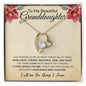 To My Granddaughter | Forever Love Necklace | Intelligent, Strong, Beautiful, Kind
