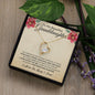 To My Granddaughter | Forever Love Necklace | Intelligent, Strong, Beautiful, Kind