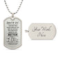 To My Stepped Up Dad | Dog Tag | Made My Life Better | Clear