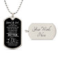 To My Stepped Up Dad | Dog Tag | Made My Life Better | black background