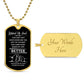 To My Stepped Up Dad | Dog Tag | Made My Life Better | black background