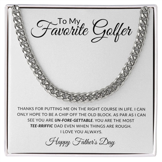To My Favorite Golfer | Most Tee-rriffic Dad | Cuban Link Chain