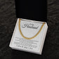 To My Husband | You Are My Soulmate | Cuban Link Chain