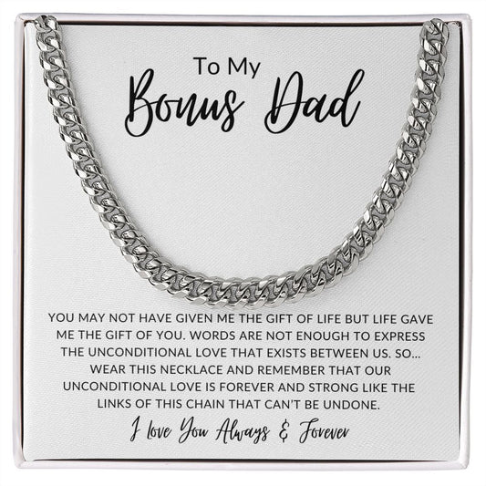 To My Bonus Dad | Unconditional Love Is Forever | Cuban Link Chain