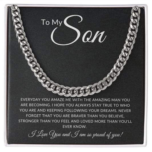 To My Son | Everyday You Amaze Me | Cuban Chain Link
