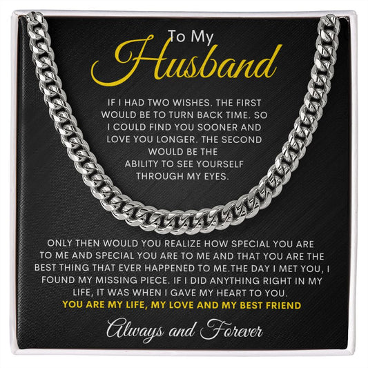 To My Husband | If I Had Two Wishes | Cuban Link Chain