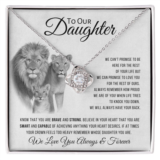 To Our Daughter | Brave & Strong | Love Knot Necklace