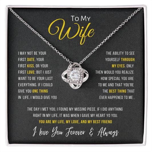 To My Wife | Love Knot Necklace | You're The Best Thing That Ever Happened