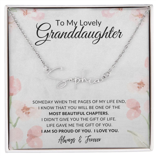 To My Granddaughter | Most Beautiful Chapters | Signature Style Name Necklace